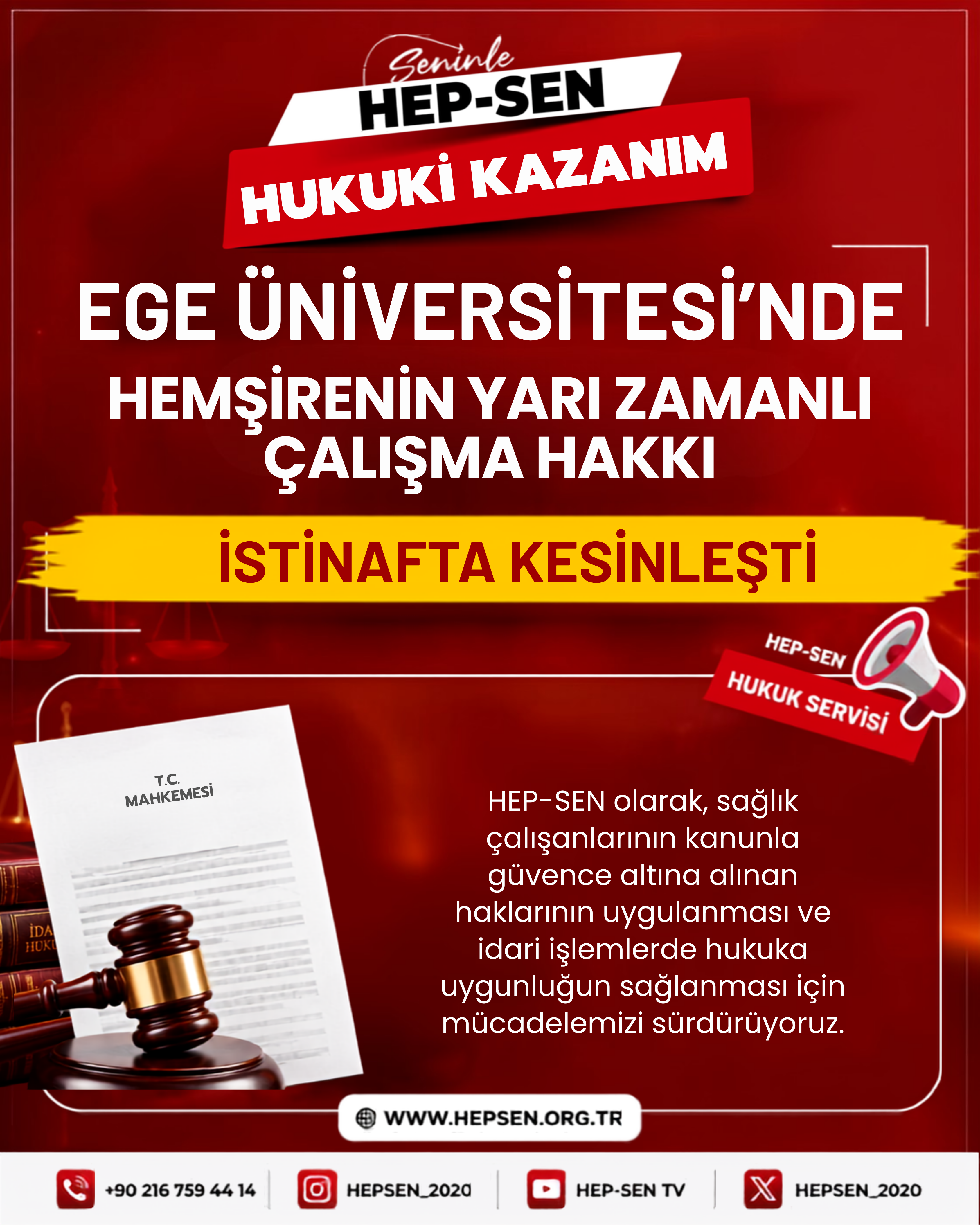 Ege Üniversitesi’nde Hemşirenin Yarı Zamanlı Çalışma Hakkı İstinafta Kesinleşti